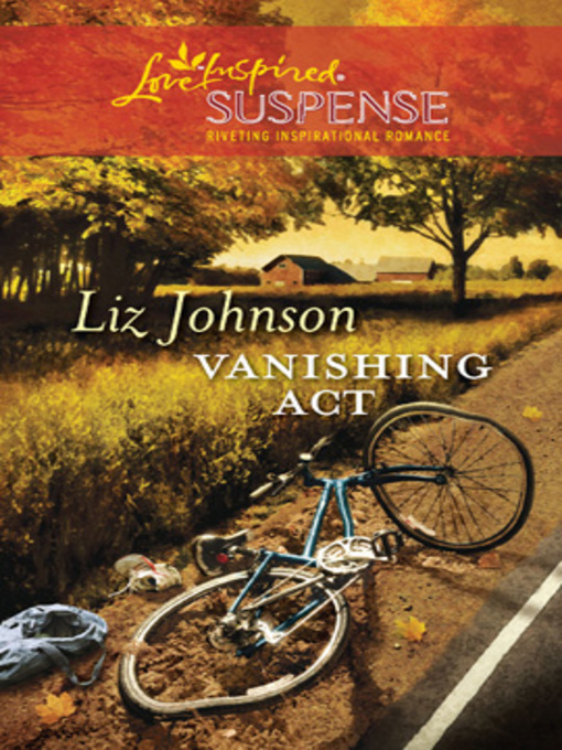 Title details for Vanishing Act by Liz Johnson - Wait list